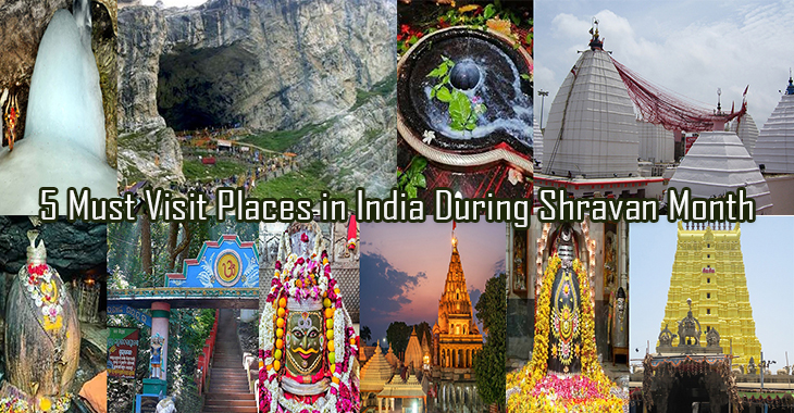 5 Must Visit Places in India During Shravan Month